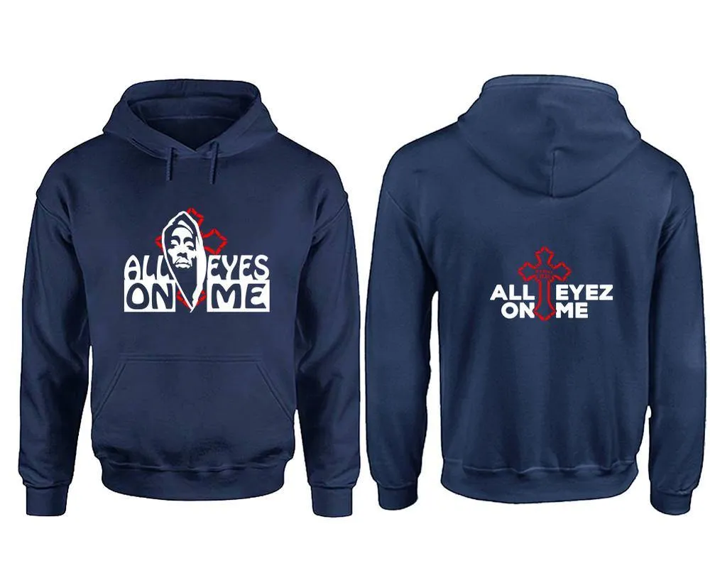 All Eyes On Me Pullover Hoodie with Extendend Back Printing All Eyes On Me