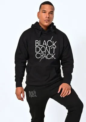 Black Don't Crack Sweatshirt Pullover Hoodie